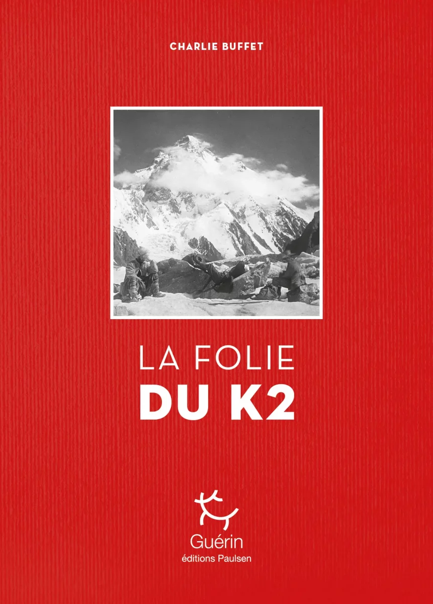 La folie du K2 C. Buffet